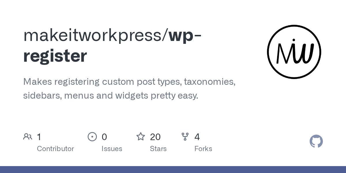GitHub makeitworkpress/wpregister Makes registering custom post