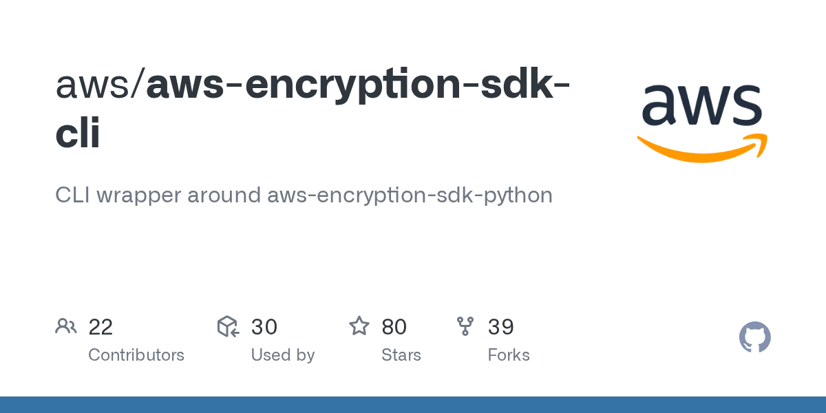GitHub aws/awsencryptionsdkcli CLI wrapper around awsencryption