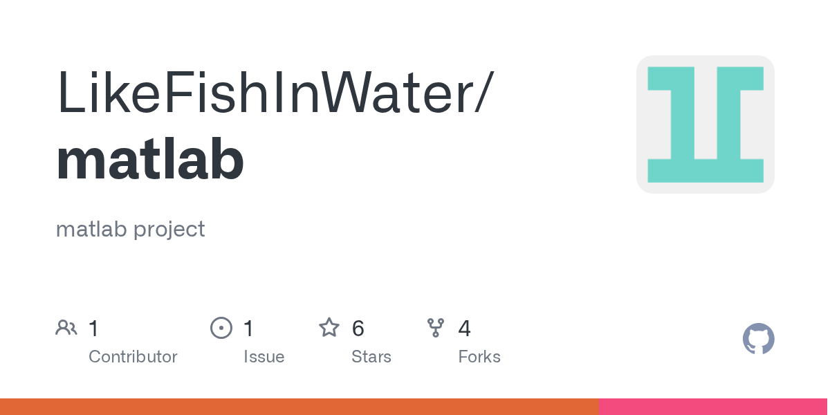 GitHub LikeFishInWater/matlab matlab project