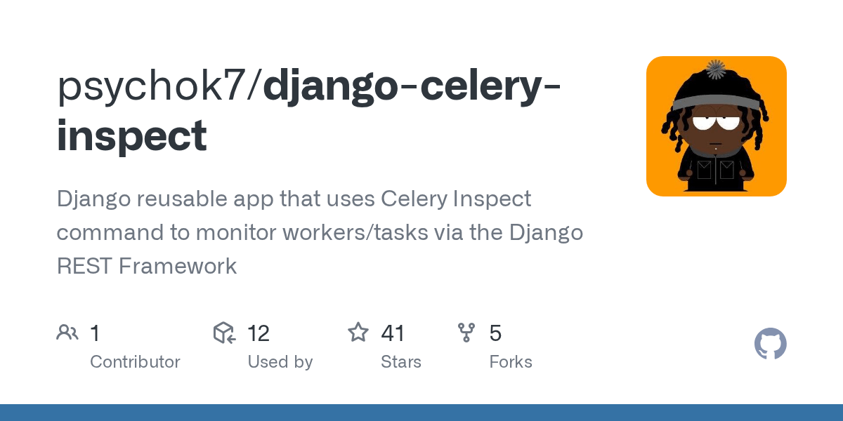 GitHub psychok7/djangoceleryinspect Django reusable app that uses
