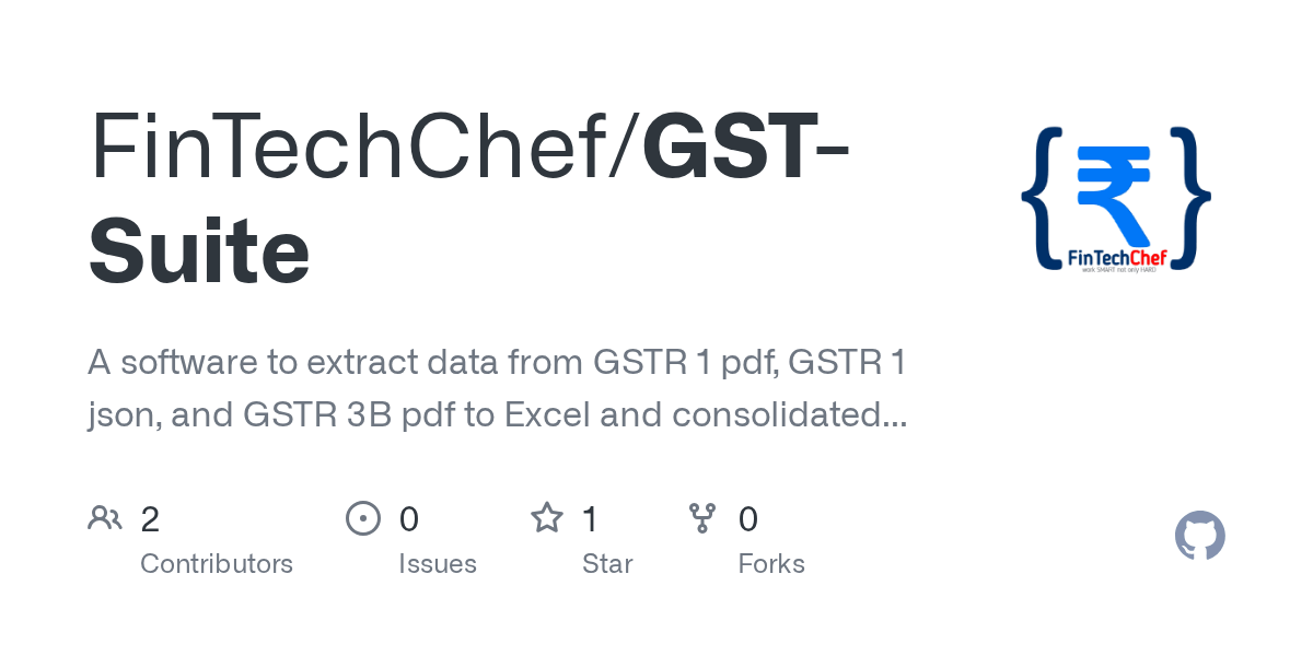 GitHub FinTechChef/GSTSuite A software to extract data from GSTR 1