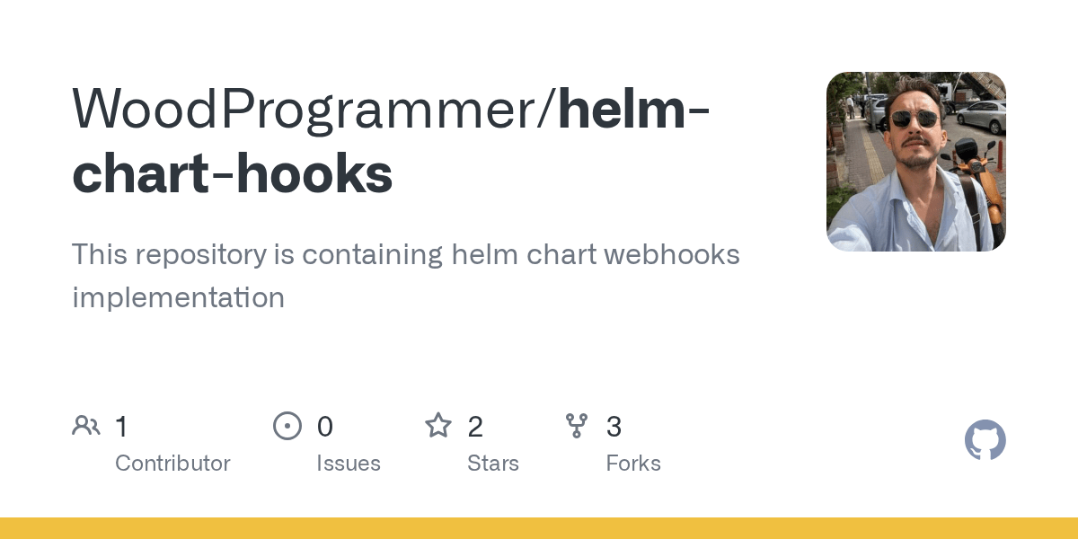 GitHub WoodProgrammer/helmcharthooks This repository is containing