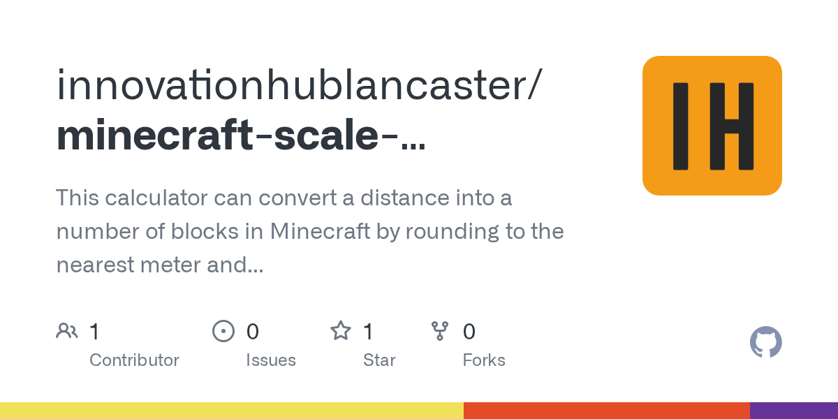 GitHub innovationhublancaster/minecraftscalecalculator This