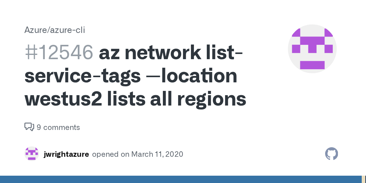 az network listservicetags location westus2 lists all regions