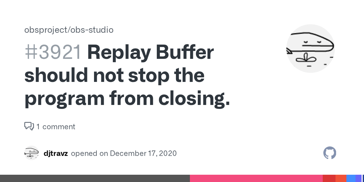 Replay Buffer should not stop the program from closing. · Issue #3921