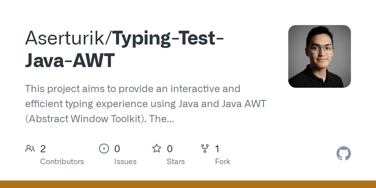 GitHub Aserturik/TypingTestJavaAWT This project aims to provide