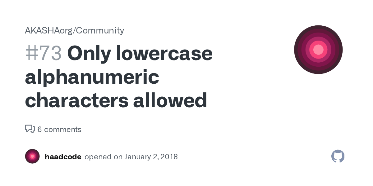 Only lowercase alphanumeric characters allowed · Issue 73 ·
