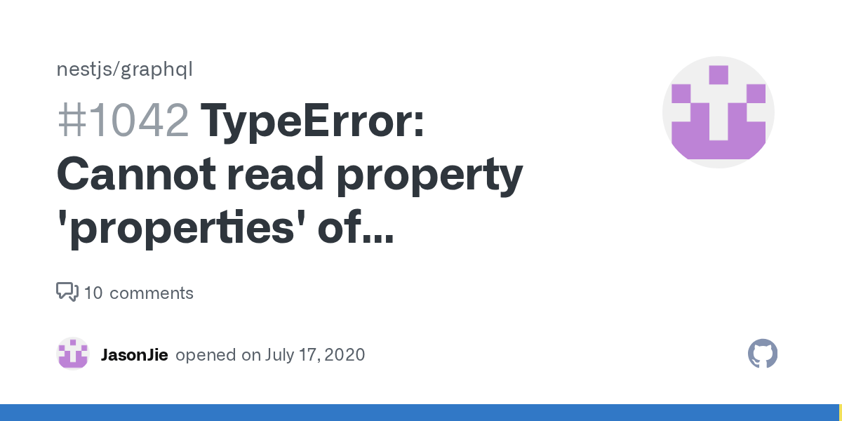 TypeError Cannot read property 'properties' of undefined · Issue 1042