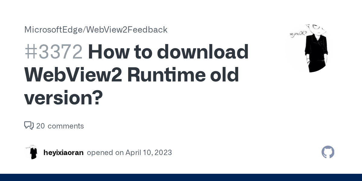 How to download WebView2 Runtime old version? · Issue #3372