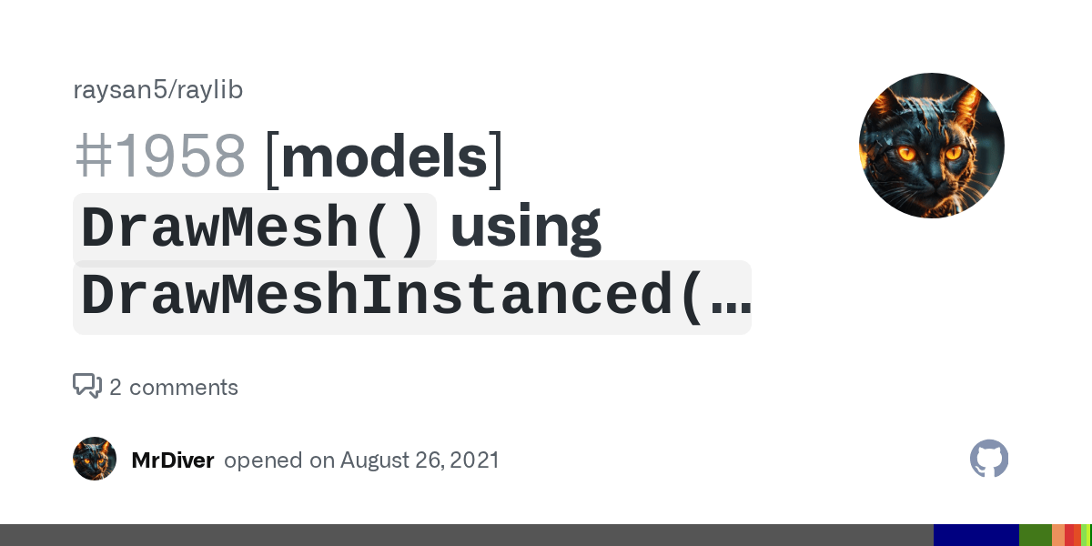 [models] `DrawMesh()` using `DrawMeshInstanced()` problem · Issue 1958