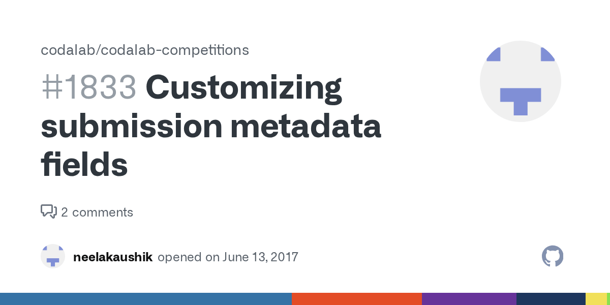 Customizing submission metadata fields · Issue 1833 · codalab/codalab