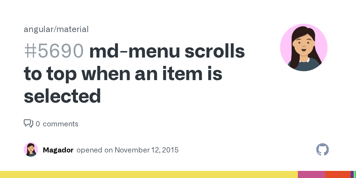 mdmenu scrolls to top when an item is selected · Issue 5690 · angular