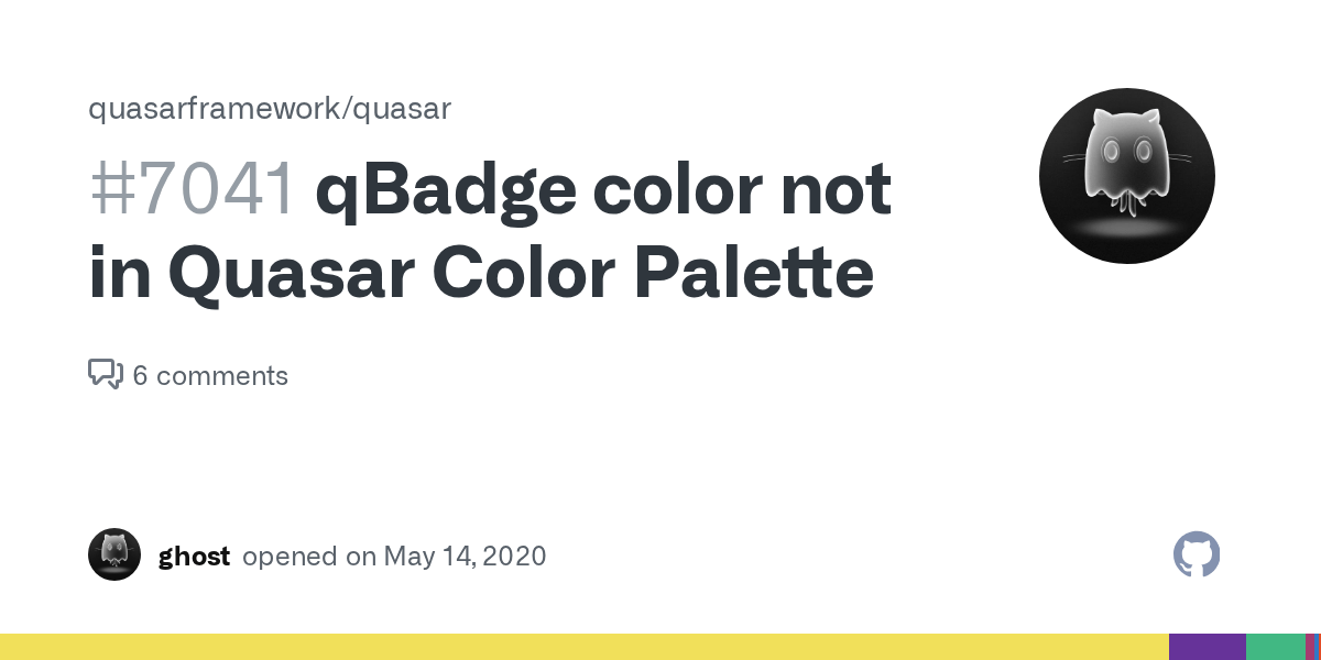qBadge color not in Quasar Color Palette · Issue 7041