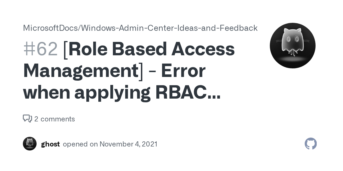 [Role Based Access Management] Error when applying RBAC Rules · Issue 62 · MicrosoftDocs