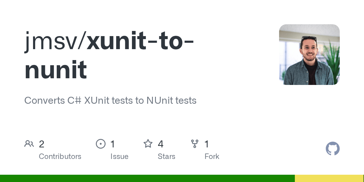 GitHub jmsv/xunittonunit Converts C XUnit tests to NUnit tests
