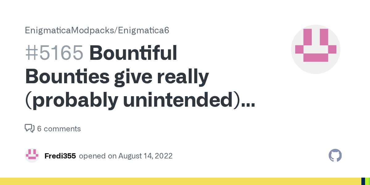 Bountiful Bounties give really (probably unintended) overpowered