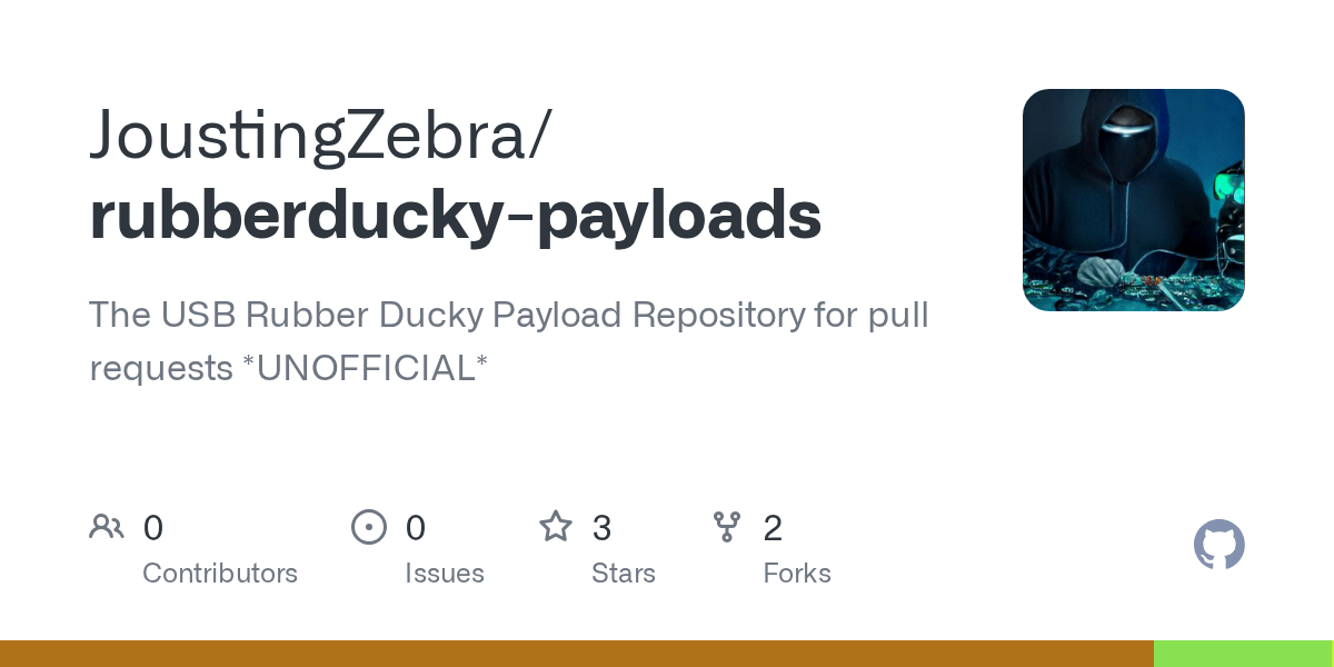 GitHub JoustingZebra/rubberduckypayloads The USB Rubber Ducky Payload Repository for pull