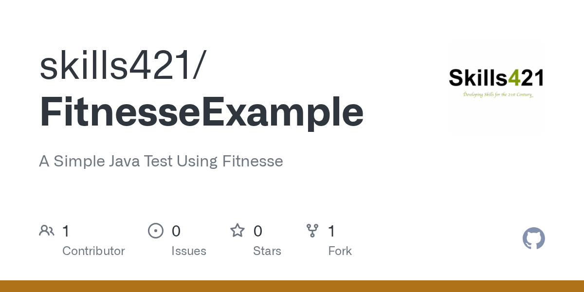 GitHub skills421/FitnesseExample A Simple Java Test Using Fitnesse