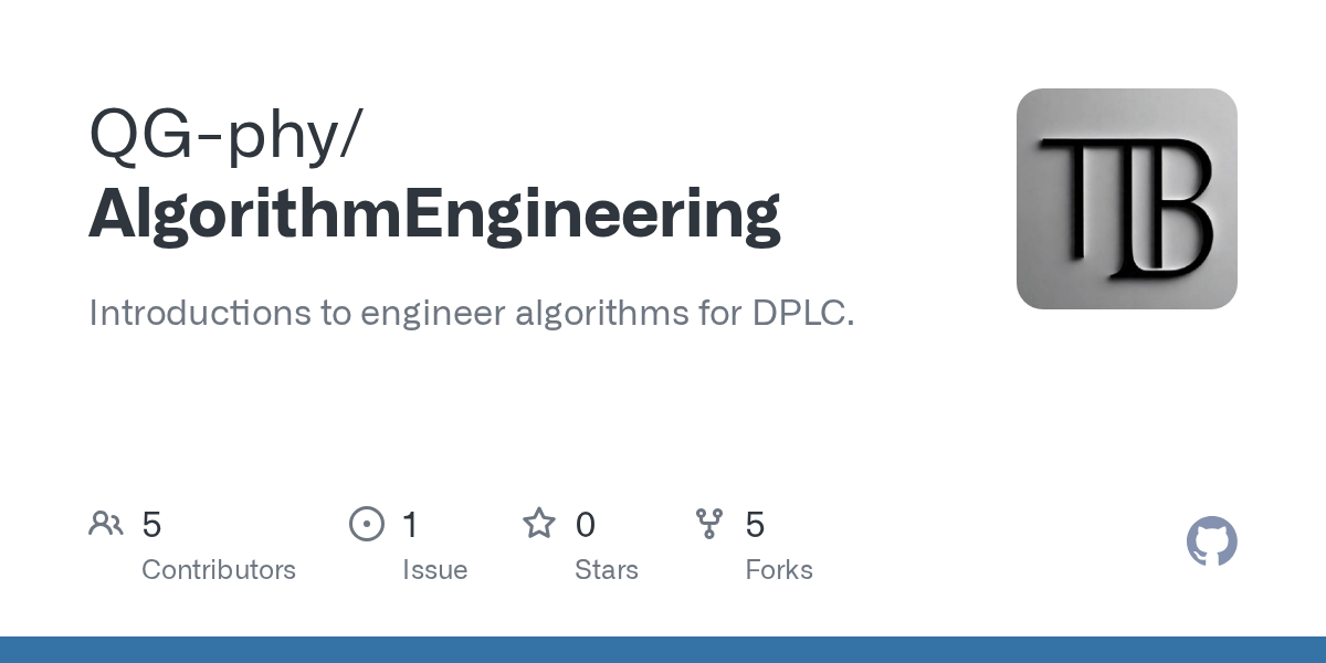 GitHub QGphy/AlgorithmEngineering Introductions to engineer algorithms for DPLC.