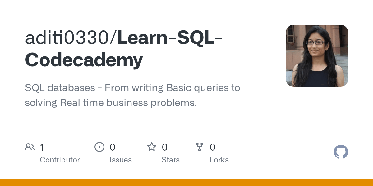 GitHub aditi0330/LearnSQLCodecademy SQL databases From writing