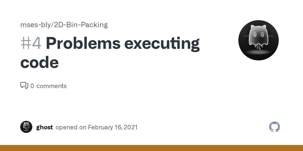 Problems executing code · Issue 4 · msesbly/2DBinPacking · GitHub
