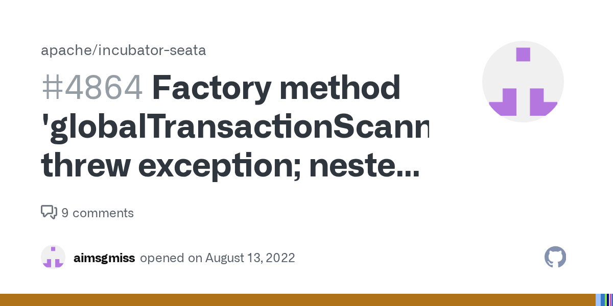 Factory method 'globalTransactionScanner' threw exception; nested