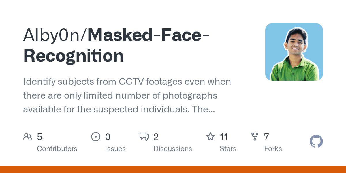 GitHub Alby0n/MaskedFaceRecognition Identify subjects from CCTV footages even when there