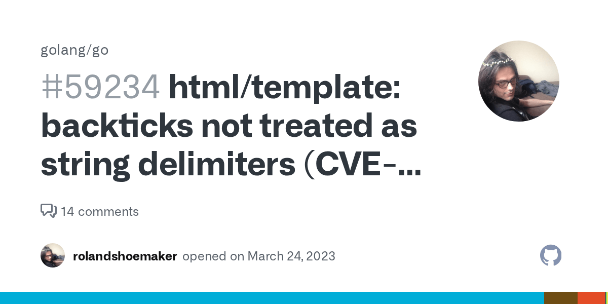 html/template backticks not treated as string delimiters (CVE2023