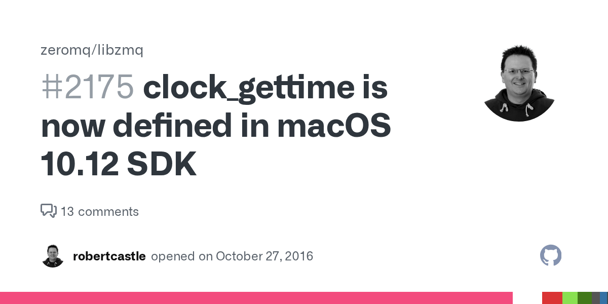 clock_gettime is now defined in macOS 10.12 SDK · Issue 2175 · zeromq