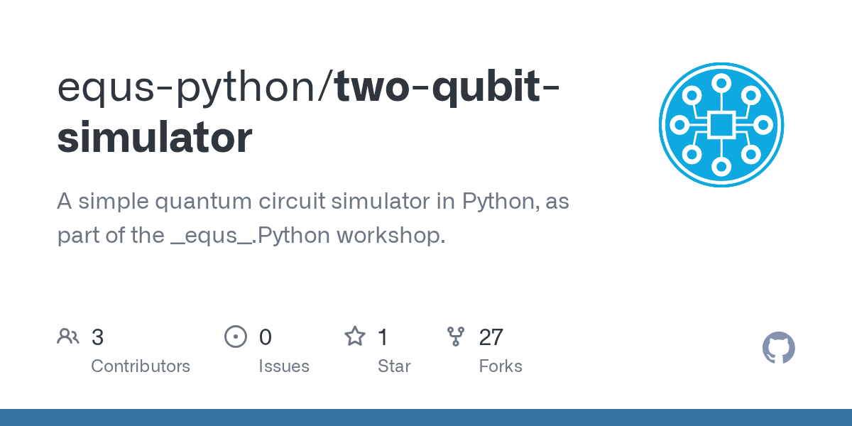 GitHub equspython/twoqubitsimulator A simple quantum circuit