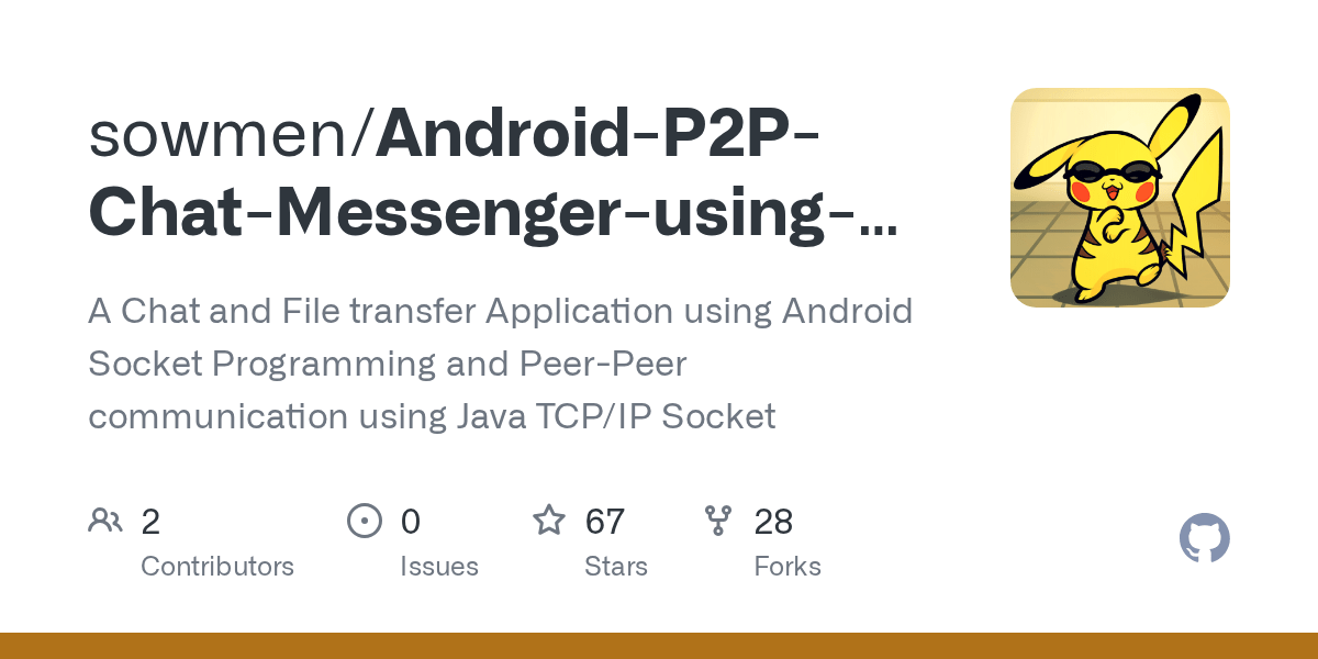 GitHub sowmen/AndroidP2PChatMessengerusingJavaTCPIPSocket