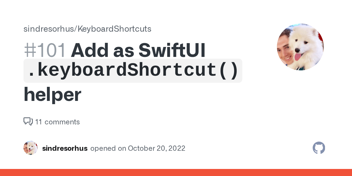 Add as SwiftUI `.keyboardShortcut()` helper · Issue 101 · sindresorhus