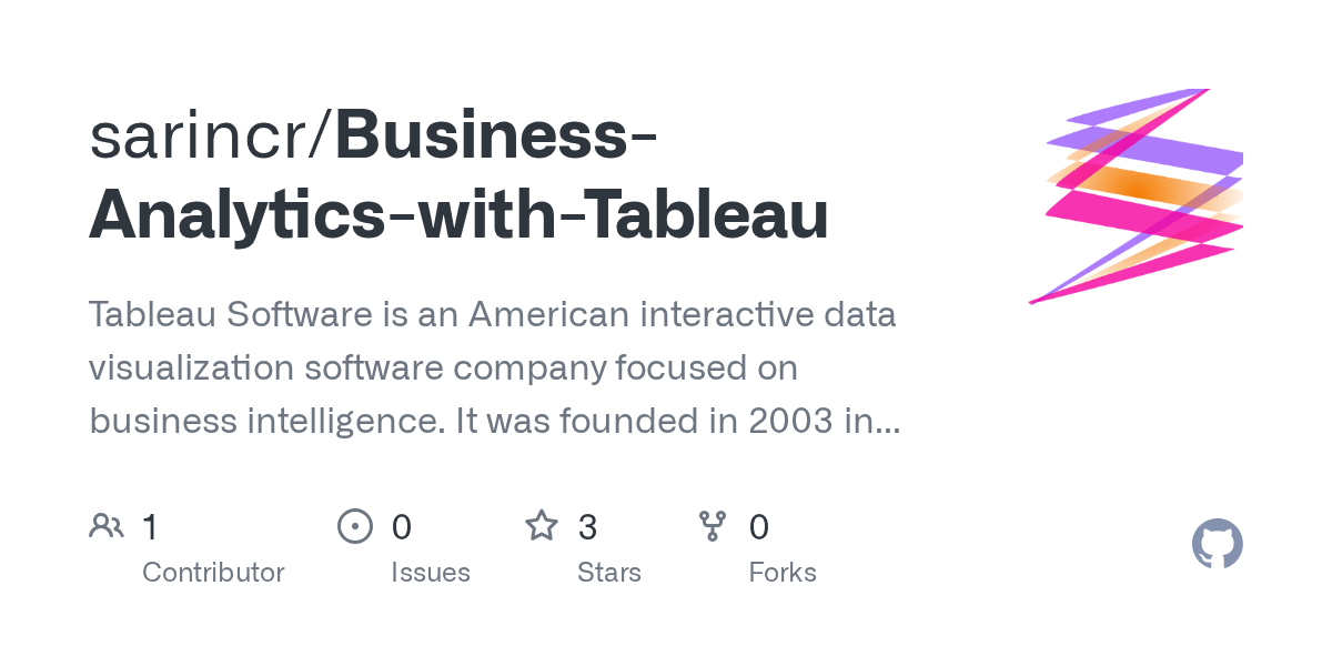 GitHub sarincr/BusinessAnalyticswithTableau Tableau Software is