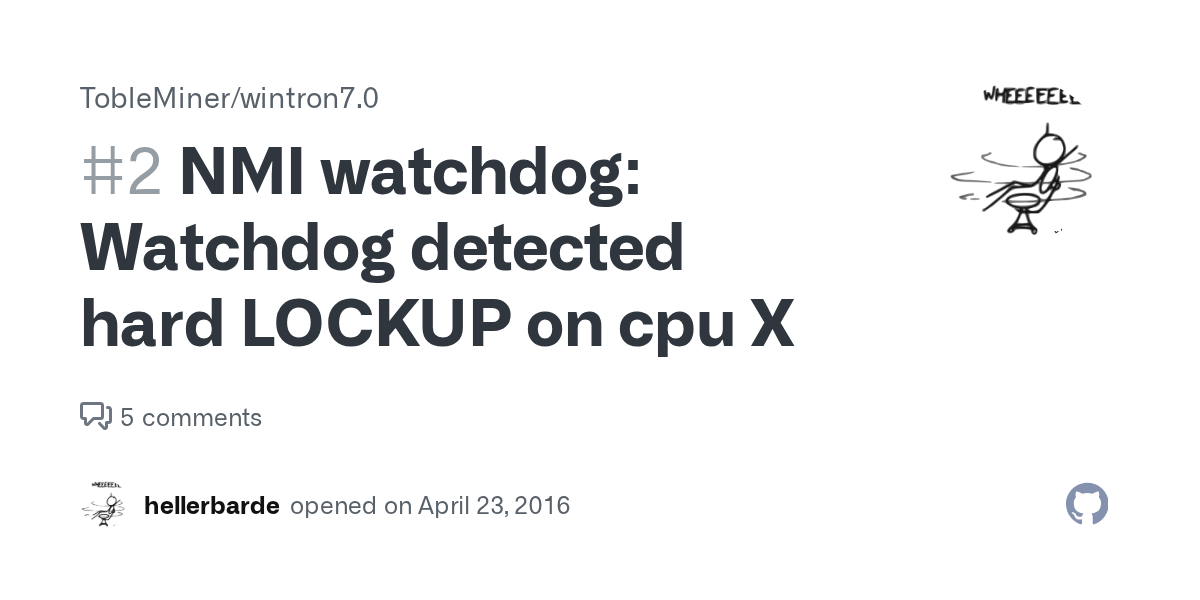 NMI watchdog Watchdog detected hard LOCKUP on cpu X · Issue 2