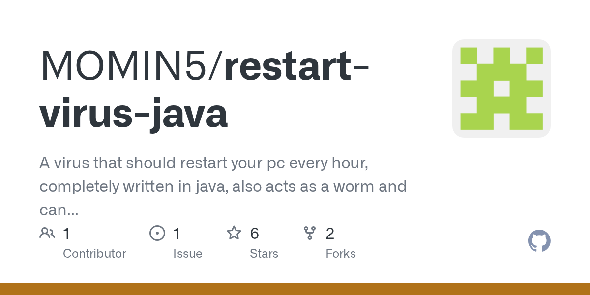 GitHub MOMIN5/restartvirusjava A virus that should restart your pc