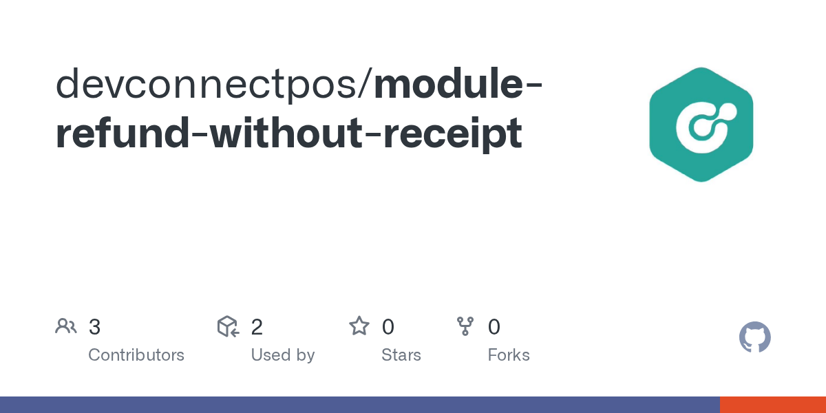 GitHub devconnectpos/modulerefundwithoutreceipt