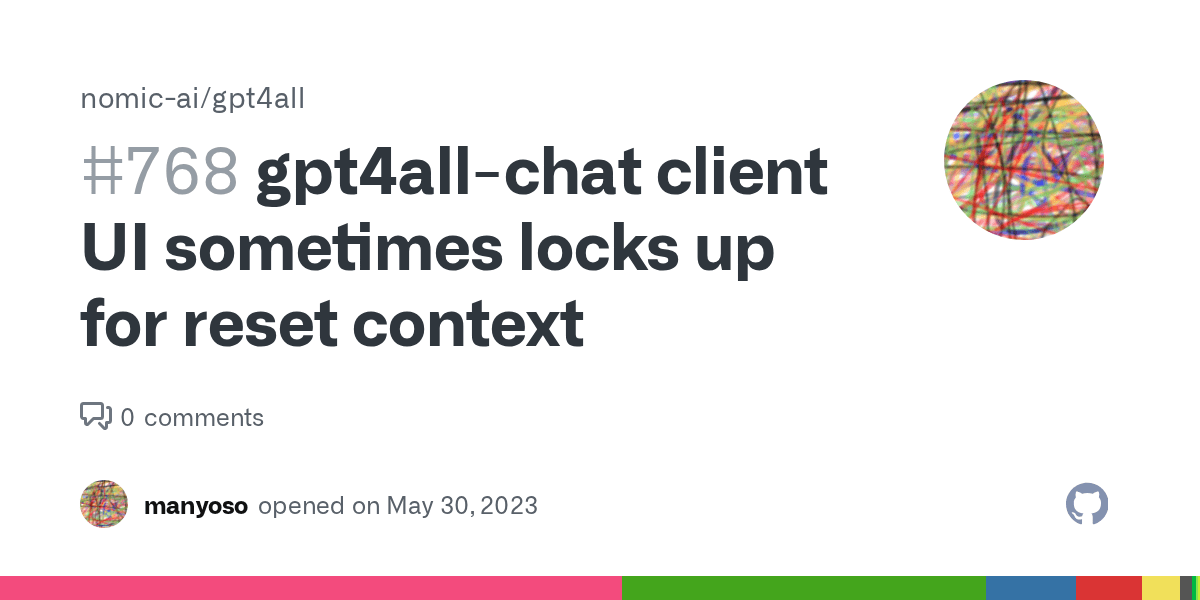 gpt4allchat client UI sometimes locks up for reset context · Issue