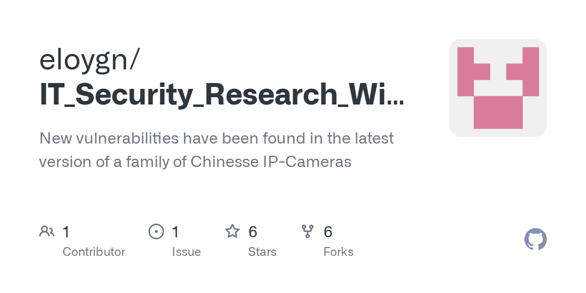 GitHub eloygn/IT_Security_Research_WirelessIP_camera_family New