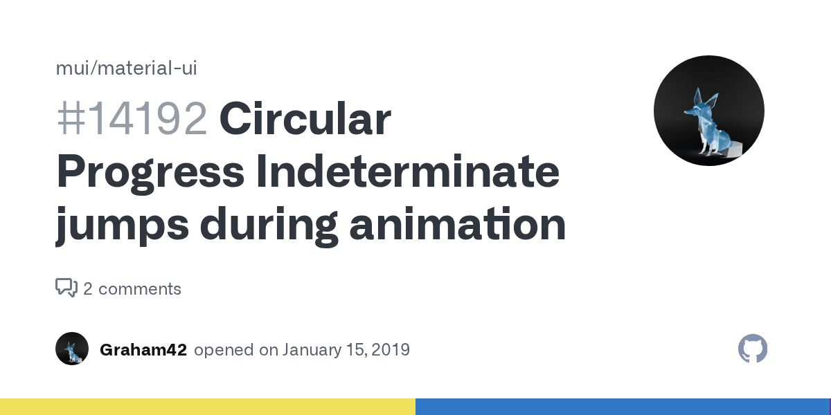 Circular Progress Indeterminate jumps during animation · Issue 14192