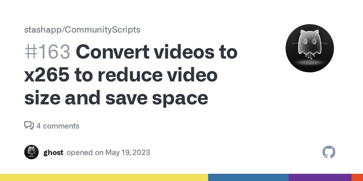 Convert videos to x265 to reduce video size and save space · Issue 163 · stashapp