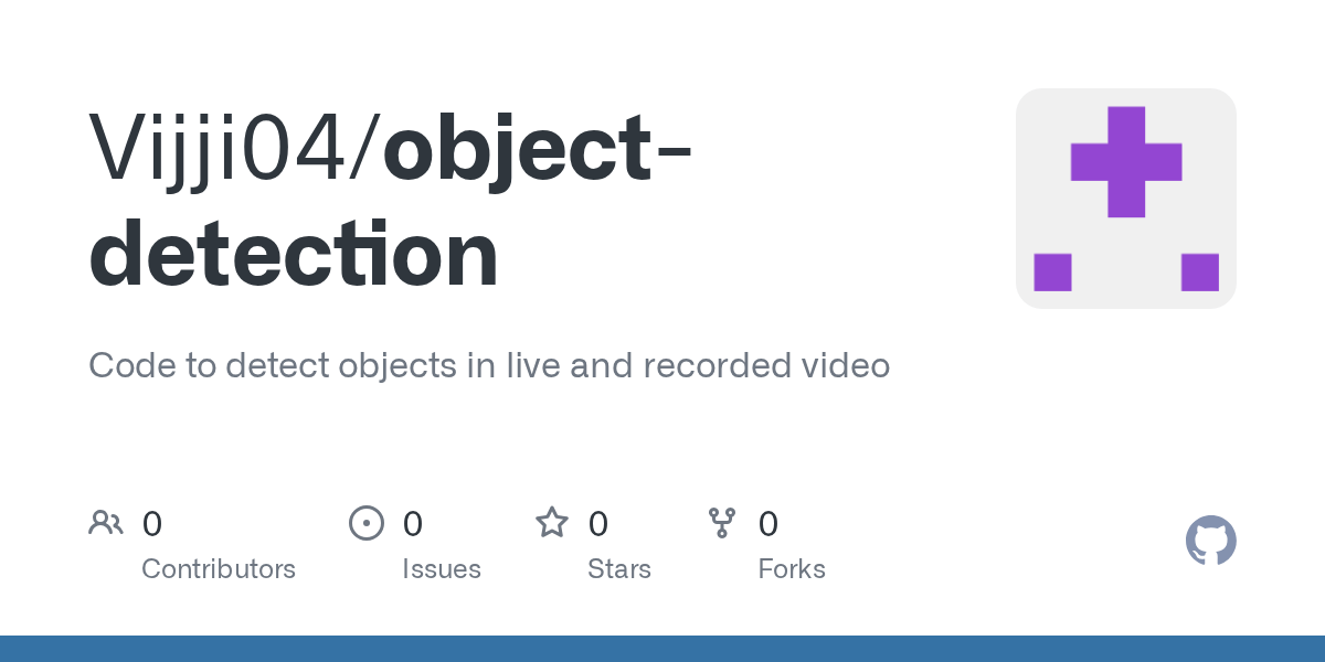 GitHub Vijji04/objectdetection Code to detect objects in live and