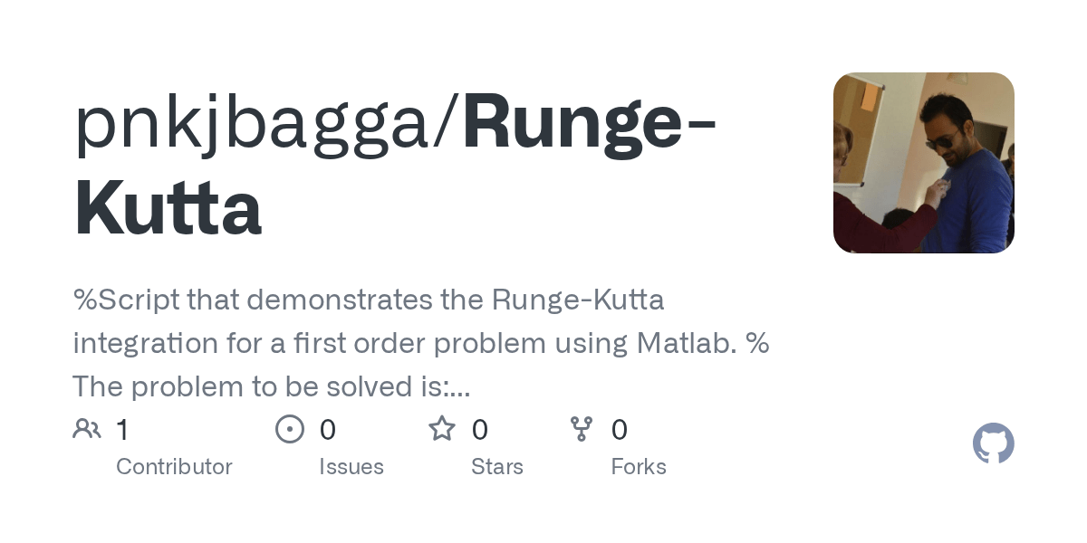GitHub pnkjbagga/RungeKutta Script that demonstrates the Runge