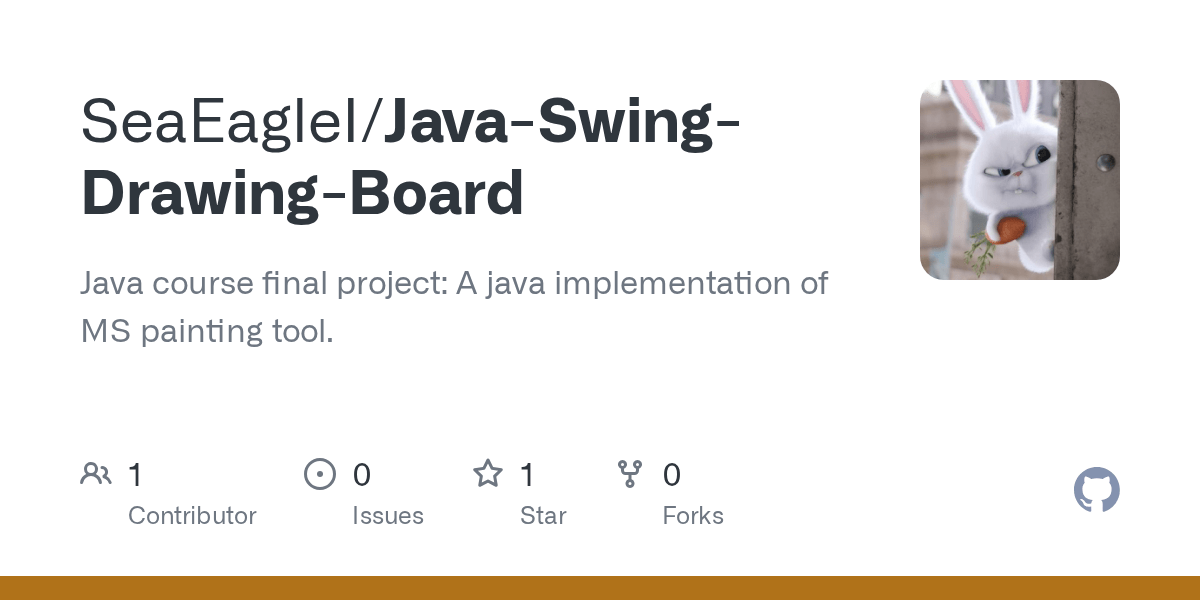 GitHub SeaEagleI/JavaSwingDrawingBoard Java course final project