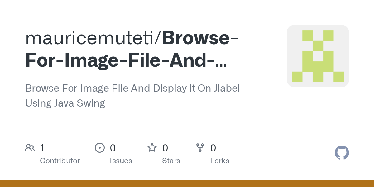 GitHub mauricemuteti/BrowseForImageFileAndDisplayItOnJlabelUsingJavaSwing Browse