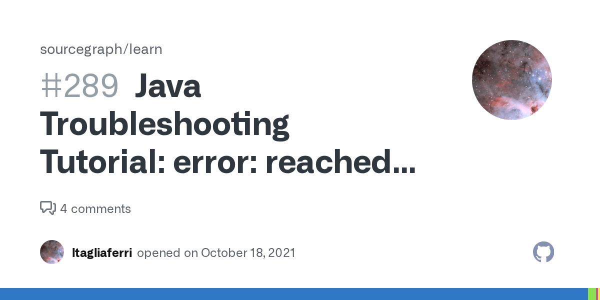 Java Troubleshooting Tutorial error reached end of file while parsing