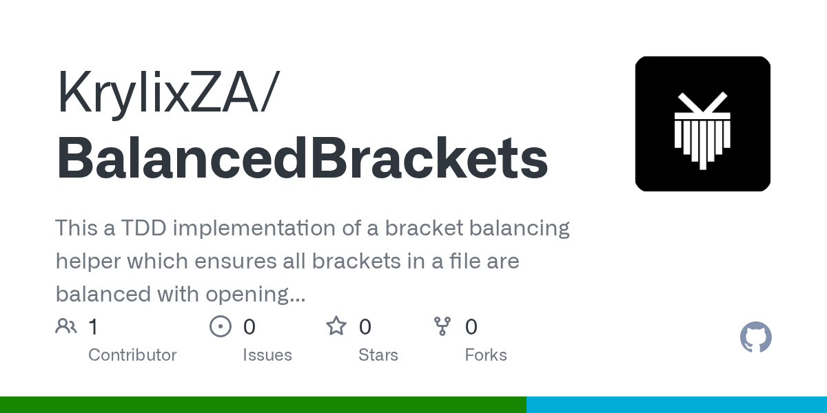 GitHub KrylixZA/BalancedBrackets This a TDD implementation of a