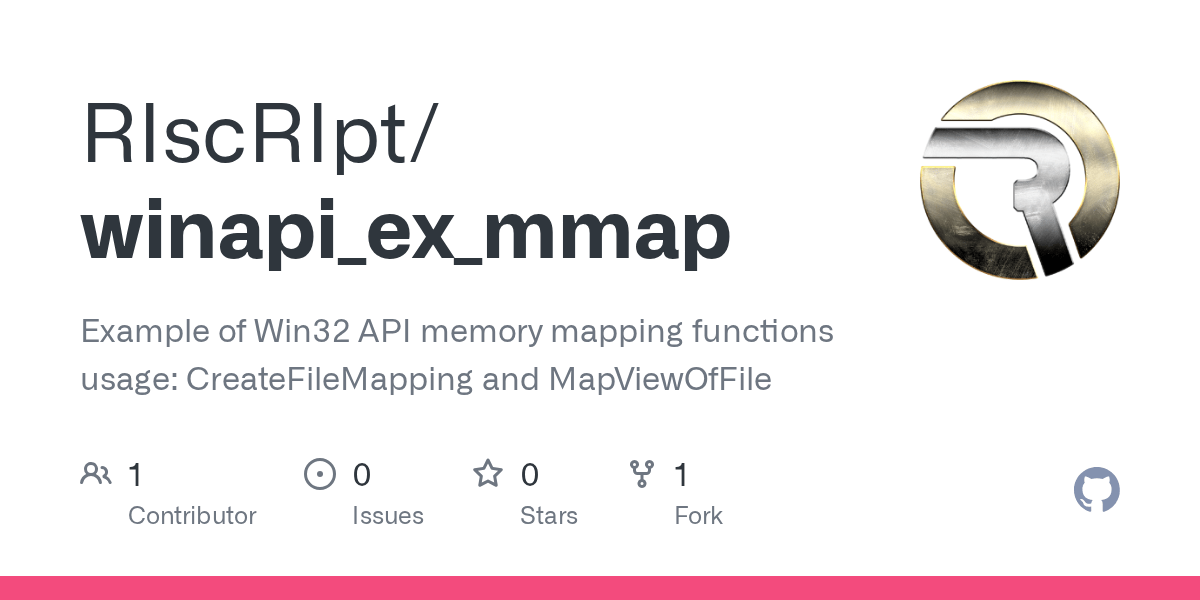 GitHub RIscRIpt/winapi_ex_mmap Example of Win32 API memory mapping