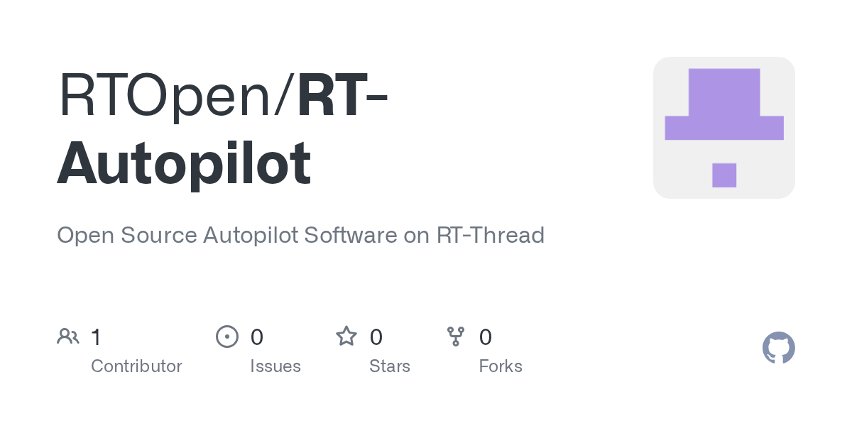 GitHub RTOpen/RTAutopilot Open Source Autopilot Software on RTThread