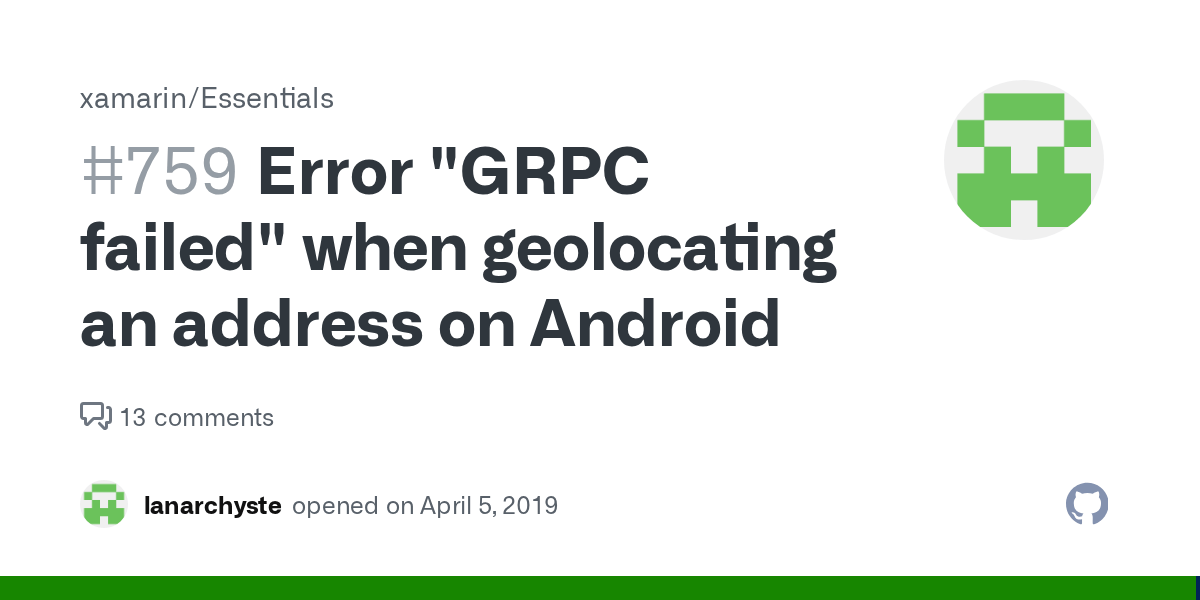 Error "GRPC failed" when geolocating an address on Android · Issue 759