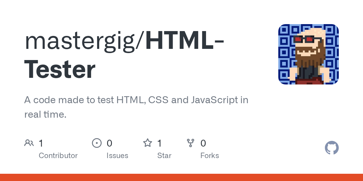 GitHub mastergig/HTMLTester A code made to test HTML, CSS and